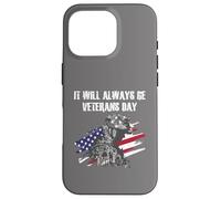 Siempre será el Día de los Veteranos en Honor a la Bandera Estadounidense Carcasa para iPhone 16 Pro