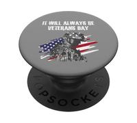 Siempre será el Día de los Veteranos en Honor a la Bandera Estadounidense PopSockets PopGrip Adhesivo