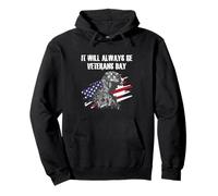 Siempre será el Día de los Veteranos en honor a la bandera estadounidense Sudadera con Capucha