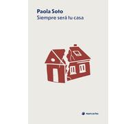 Siempre será tu casa