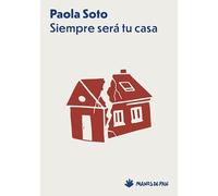 Siempre será tu casa