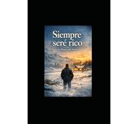 Siempre seré rico (Nadie puede cambiar el destino.)
