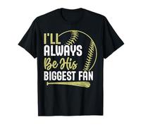Siempre seré su Mayor Fan Camiseta