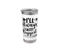 Siempre seré tu mayor fan Vaso térmico de acero inoxidable de doble pared