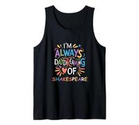 Siempre soñando despierto Shakespeare Lema Humorístico Diciendo Meme Camiseta sin Mangas
