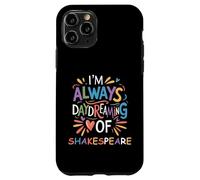 Siempre soñando despierto Shakespeare Lema Humorístico Diciendo Meme Carcasa para iPhone 11 Pro