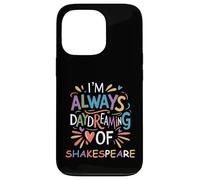 Siempre soñando despierto Shakespeare Lema Humorístico Diciendo Meme Carcasa para iPhone 13 Pro
