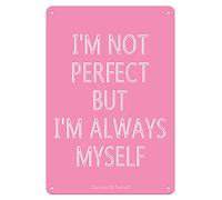 Siempre Soy Yo Misma (Rosa) Cartel De Metal Divertido Letrero De Lata Impermeable Letreros De Estaño para Hogar Clube Bar 20X30Cm