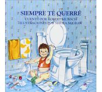 Siempre te querre / Love You Forever