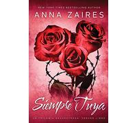 Siempre tuya: 3 (Secuestrada)