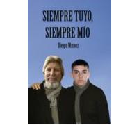Siempre Tuyo Siempre Mío (ebook)
