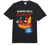 Siempre Use un condimento para Cubrir su Humor Divertido de Perro Caliente Salchicha Comfort Colors Adult Heavyweight T-Shirt