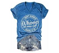 Siempre whoop, pero cuando hago camisa, no siempre jadeo camiseta para mujer, azul, S