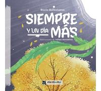 Siempre y un día más