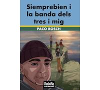 SIEMPREBIEN Y LA BANDA DELS TRES I MIG