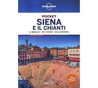 Siena e Chianti Pocket. Con Carta geografica ripiegata (Guide EDT/Lonely Planet. Pocket)