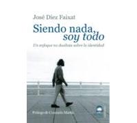 Siendo Nada Soy Todo