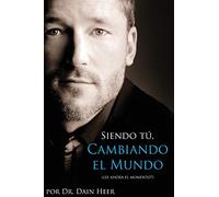 Siendo Tu, Cambiando El Mundo - Being You, Changing the World Spanish