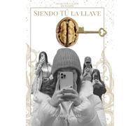 SIENDO TÚ LA LLAVE