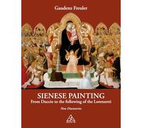 Sienese painting. From Duccio to the following of the Lorenzetti. New discoveries (D'Arte)