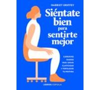 Siéntate bien para sentirte mejor