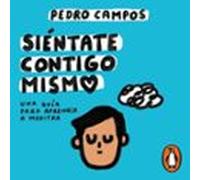 Siéntate Contigo Mismo (audiolibro)