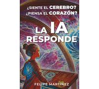 ¿Siente el Cerebro? ¿Piensa el Corazón? La IA Responde (AmorSalud)