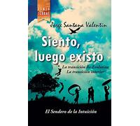 Siento, luego existo