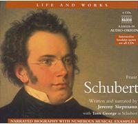 Siepmann,Jeremy - Life & works : Franz Schubert - narrated biography with numerous music examples