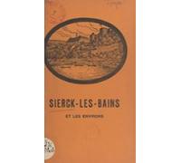 Sierck-les-bains Et Les Environs (ebook)