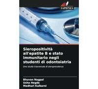 Sieropositività all'epatite B e stato immunitario negli studenti di odontoiatria: Uno studio trasversale di sieroprevalenza