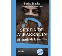 Sierra de Albarracín: El legado de la familia: 1 (Xibrana)