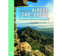 Sierra de la Albera y Cap de Creus: Guia de viaje y rutas de montaña: 73 (El mundo de los Pirineos)