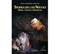 Sierra de las Nieves, simas, cuevas y barrancos