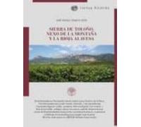 Sierra De Toloño Nexo De La Montaña Y La Rioja Alavesa