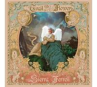 Sierra Ferrell - Sierra Ferrell - Trail Of Flowers