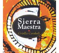 Sierra Maestra - Criolla Carabali