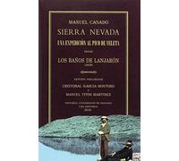 Sierra Nevada. Una expedición al Pico de Veleta desde Los Baños de Lanjarón: 78 (Coediciones)