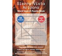 Sierra Vista Arizona Word Search Puzzle Book: Think you know Sierra Vista, Arizona? Puzzles for Adults, Seniors, Teens and Kids. Perfect for ... Christmas Gifts and Stocking Stuffers.