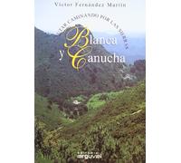 Sierras Blanca y Canucha