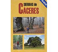 Sierras de Cáceres. 40 rutas