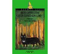 Siete Caperucitas Y Un Cuento Con Lobo