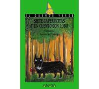 Siete caperucitas y un cuento con lobo (LITERATURA INFANTIL - El Duende Verde)