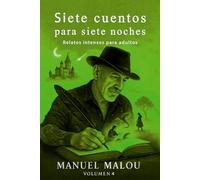 SIETE CUENTOS PARA SIETE NOCHES . Vol.4