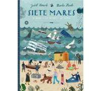 Siete mares: El mundo de los océanos y las costas (SIN COLECCION)