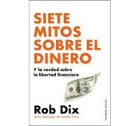 Siete Mitos Sobre El Dinero