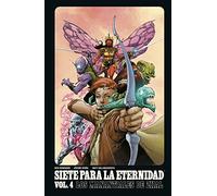 SIETE PARA LA ETERNIDAD 04. LOS MANANTIALES DE ZHAL: 4