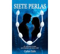 SIETE PERLAS: ¿El amor es suficiente para empezar una nueva vida? ¿Y si además eres coheredero de 14 lingotes de oro? ¿Y si el oro ha desaparecido? ¿Y si alguien ha sido asesinado por ello?