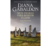 Siete piedras para resistir o caer (Saga Outlander) (Best Seller)