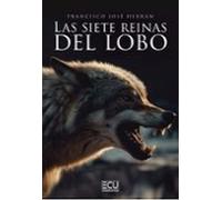 LAS SIETE REINAS DEL LOBO: 1 (ECU)